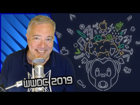 WWDC 2019 Recap - What The Tech Ep. 443