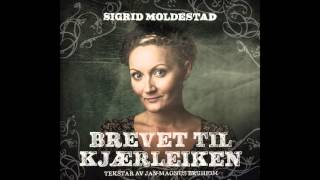 Sigrid Moldestad - Tungt glir båten