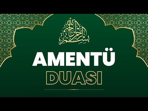 AMENTÜ DUASI