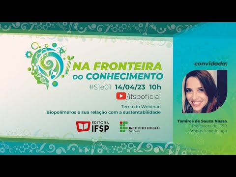 Na fronteira do conhecimento: Biopolímeros e sustentabilidade