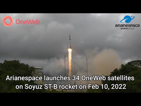 Arianespace launches 34 OneWeb satellites atop of Soyuz ST-B rocket on 10, 2022