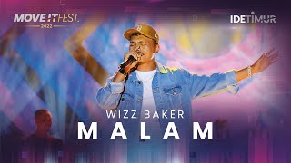 Download lagu WIZZ BAKER - MALAM | MOVE IT FEST 2022 mp3
