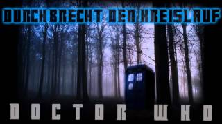 Durchbrecht den Kreislauf [Doctor Who]