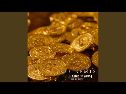 BFF (feat. Jeezy) (Remix)