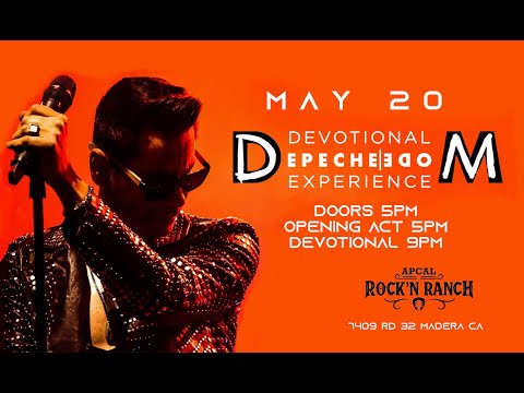 Depeche MODE Experience Devotional APCAL Rock n Ranch Sat May 20th Madero Ca.