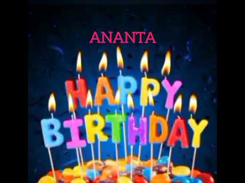 Ananta Name Happy Birthday to you Video Song Happy Birthday Song with names