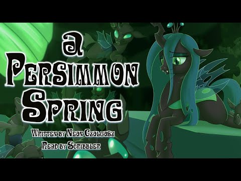 Pony Tales [MLP Fanfic Reading] 'A Persimmon Spring' by Neon Czolgosz (dark/sadfic)