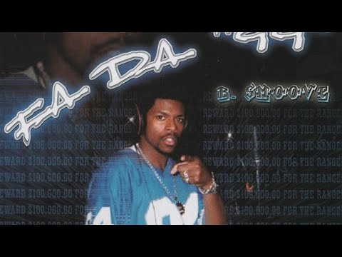 B.Smoove - Fa Da ''99'' (1999) [FULL EP] (FLAC) [GANGSTA RAP / G-FUNK]