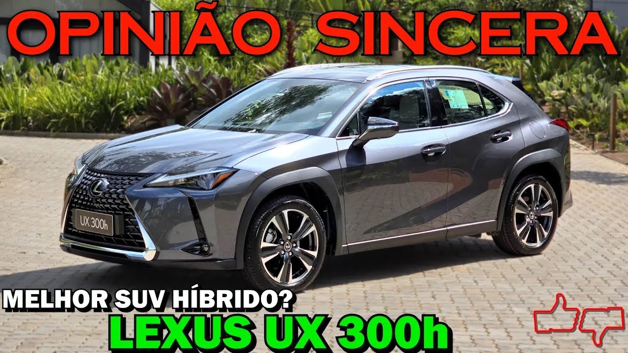 Lexus UX 300h 2025: Mais MODERNO, POTENTE e ECONÔMICO. Melhor SUV premium HÍBRIDO? Avaliação, PREÇO