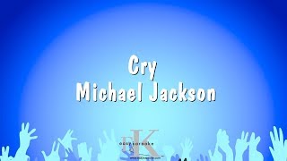 Cry - Michael Jackson (Karaoke Version)