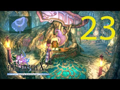 Final Fantasy X 2 HD Remaster 100% Commented Guide - Chapter 23 - Oaka's Debt and Infinite Guiles