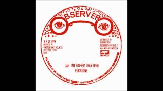 Rocktone Jah Jah Higher Than High