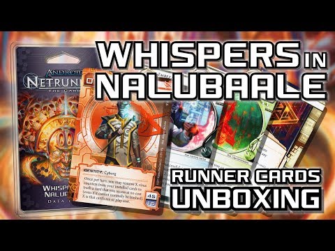 Netrunner Unboxing: Whispers in Nalubaale - Runner Cards