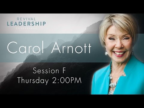 Revival Leadership Conference 2016 (Session F) Carol Arnott - Jan 21