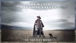 John Mayer - On The Way Home (album)