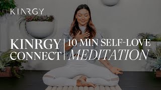 10 min SELF-LOVE Meditation | KINRGY Expanded Fitness by Julianne Hough