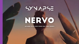 NERVO - Anywhere You Go (MRVLZ Remix) [feat. Timmy Trumpet]