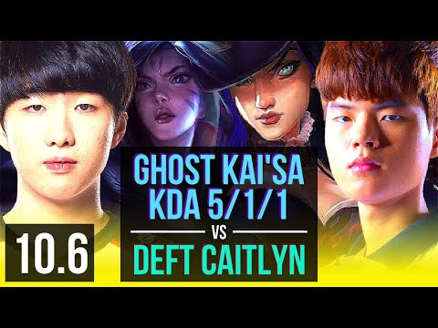 Ghost KAI'SA & Thresh vs Deft CAITLYN & Morgana (ADC) | KDA 5/1/1 | KR Challenger | v10.6