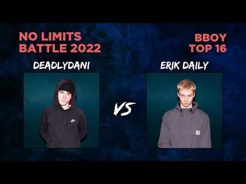 Deadlydani vs Erik Daily | BBOY Top16 | No Limits Battle 2022