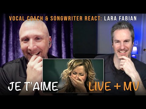 Vocal Coach & Songwriter React to Je t'aime (Live + MV) by Lara Fabian | Song Reaction and Analysis