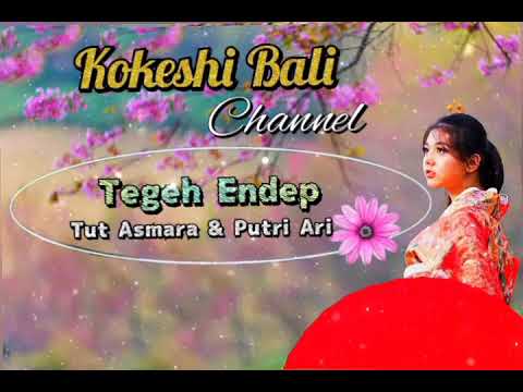 𝐓𝐄𝐆𝐄𝐇 𝐄𝐍𝐃𝐄𝐏 - 𝐓𝐔𝐓 𝐀𝐒𝐌𝐀𝐑𝐀 & 𝐏𝐔𝐓𝐑𝐈 𝐀𝐑𝐈