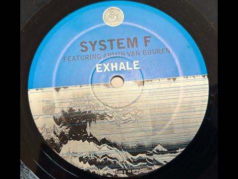System F feat. Armin van Buuren – Exhale (Original Mix) (2001)