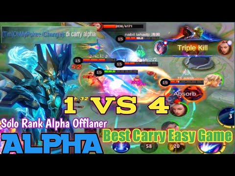 Alpha Best Carry | Solo Rank Alpha Offlaner Easy Game | Gameplay Alpha Mobile Legends Bang Bang ®