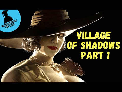 Resident Evil Village 100% Walkthrough Part 21 - Village of Shadows Part 1