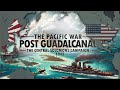 What Happened After Guadalcanal? - Central Solomons Campaign - PACIFIC WAR