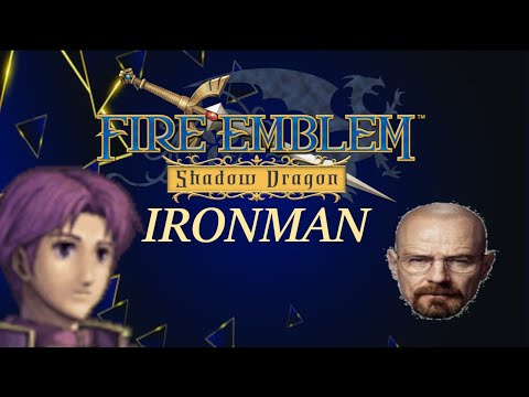 He's Here... - Fire Emblem Shadow Dragon HARD Ironman Chapter 5