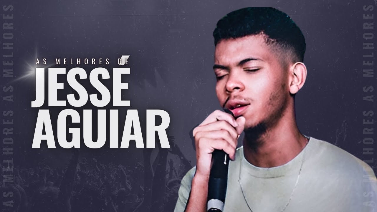Jessé Aguiar | As Melhores [Vol. 5]