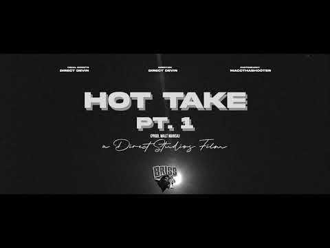Huey Briss - Hot Take Pt. 1 (Official Video)
