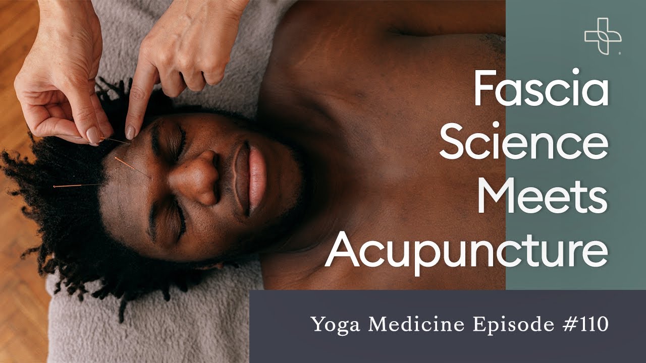 Fascia Science Meets Acupuncture