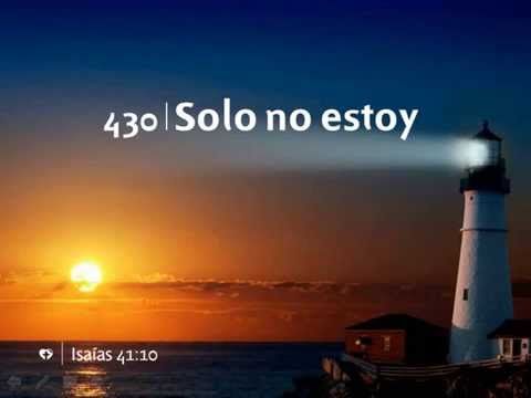 Himno 430 Solo no estoy