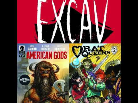 Episode 231: Reviews of The Excavation, American Gods #1, and Rat Queens #1