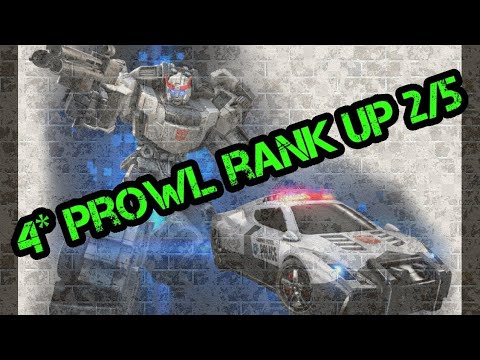 4*PROWL rank up 2/5 video- Transformers forged to fight