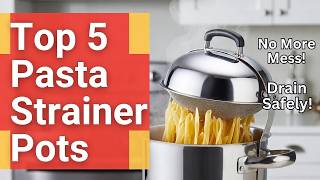 Top 5 best pasta strainer pot review (Unexpected) Review Gui