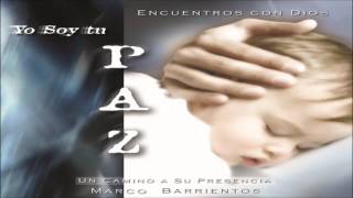 Yo soy tu paz  Marco Barrientos