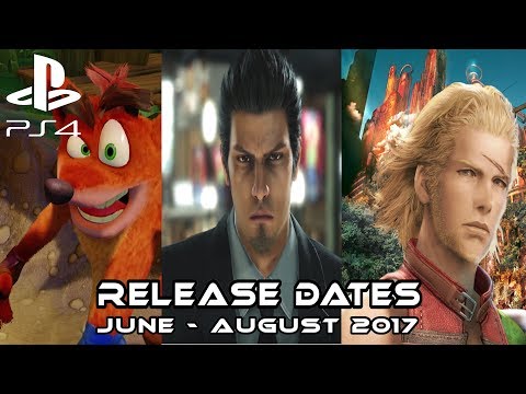 All Game Release Dates (June - August 2017) [PS4]
