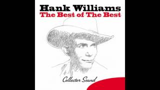 Hank Williams - Tennessee Border