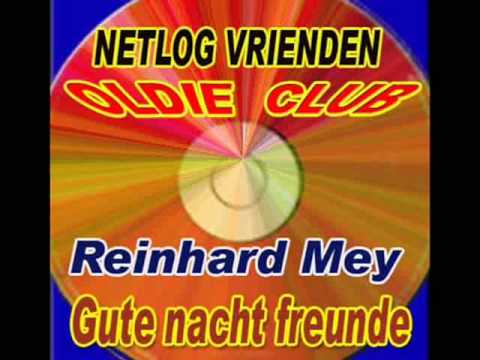 Reinhard Mey Gute nacht freunde