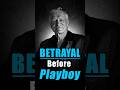 Hugh Hefner Reveals the Pain That Created Playboy