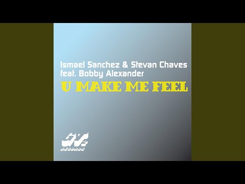 U Make Me Feel (Carlos Gallardo Gt2 Remix)