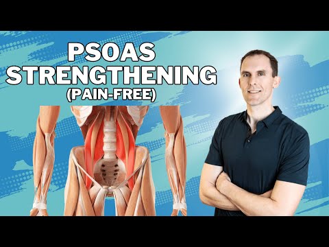 Pain-Free Psoas Strengthening - My Top 3 Exercises