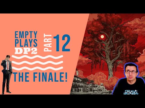 Deadly Premonition 2 - Empty Plays DP2 - [Part 12] The Finale! Endgame Walkthrough Reaction