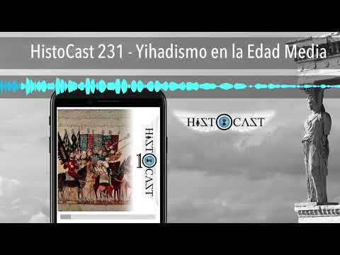 HistoCast 231 - Yihadismo en la Edad Media