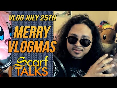 ScarfVLOG - Dec 25th 2022