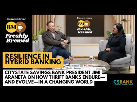 Freshly Brewed with Jimi Araneta: Resilience in Hybrid Banking