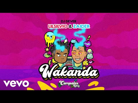 Lil Silvio, Zaider, DJ Dever - Wakanda