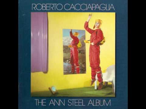 Roberto Cacciapaglia - The Ann Steel Album [Full Album] 1981